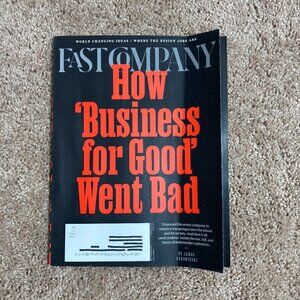 FAST COMPANY MAGAZINE Summer 2025 Issue Featuring How Business For Good Went Bad